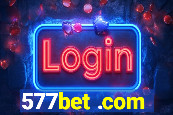 577bet .com